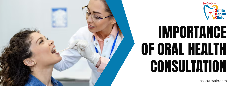 Importance of Oral Health Consultation