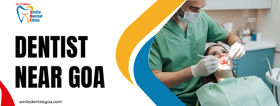dentist near Goa